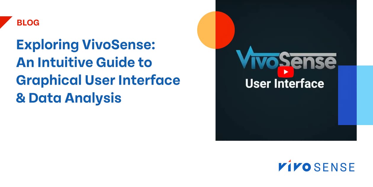 How to Visualize Physiological Data for Clinical Trials Using VivoSense®️