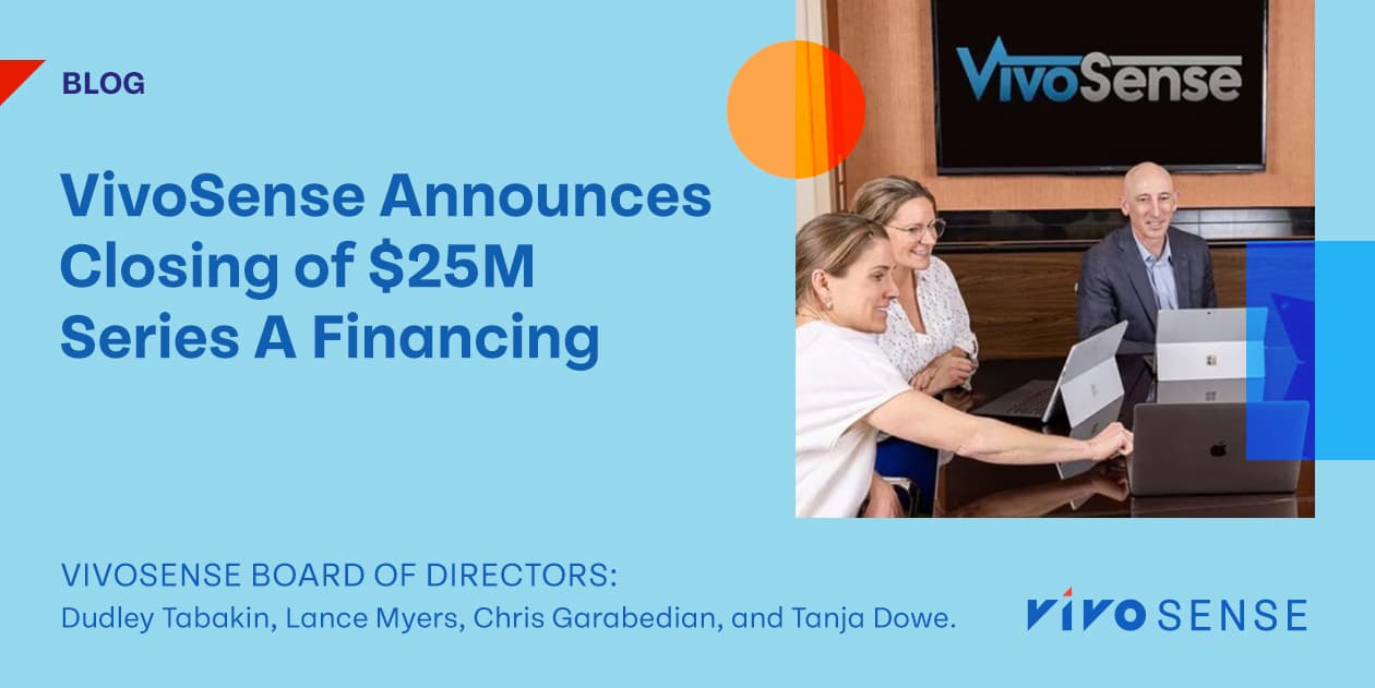 VivoSense Announces Closing of $25M Series A Financing