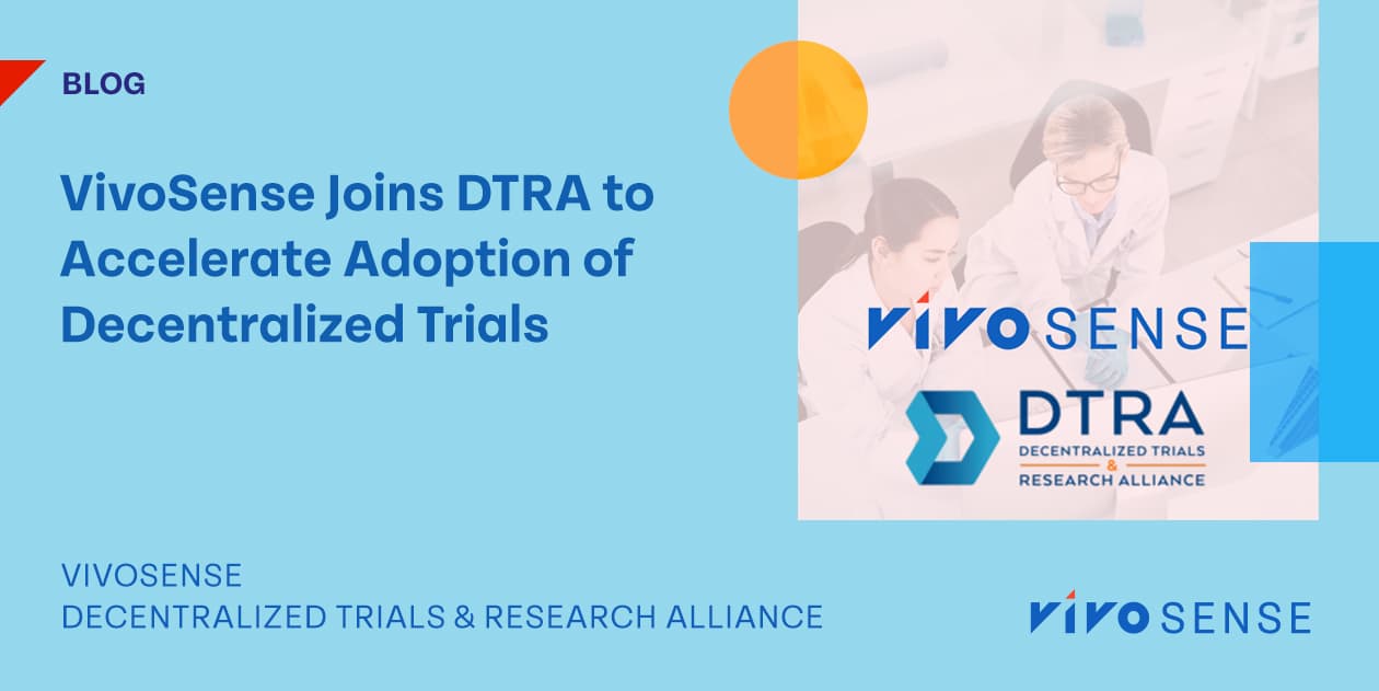 VivoSense Joins DTRA to Accelerate Adoption of Decentralized Trials