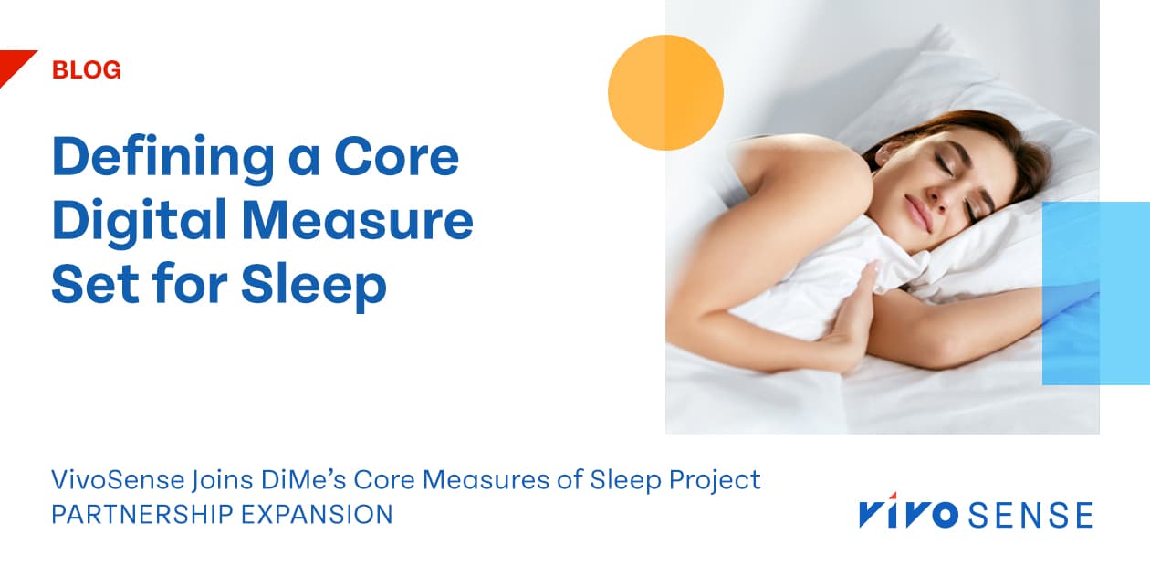 VivoSense Joins DiMe’s Core Measures of Sleep Project