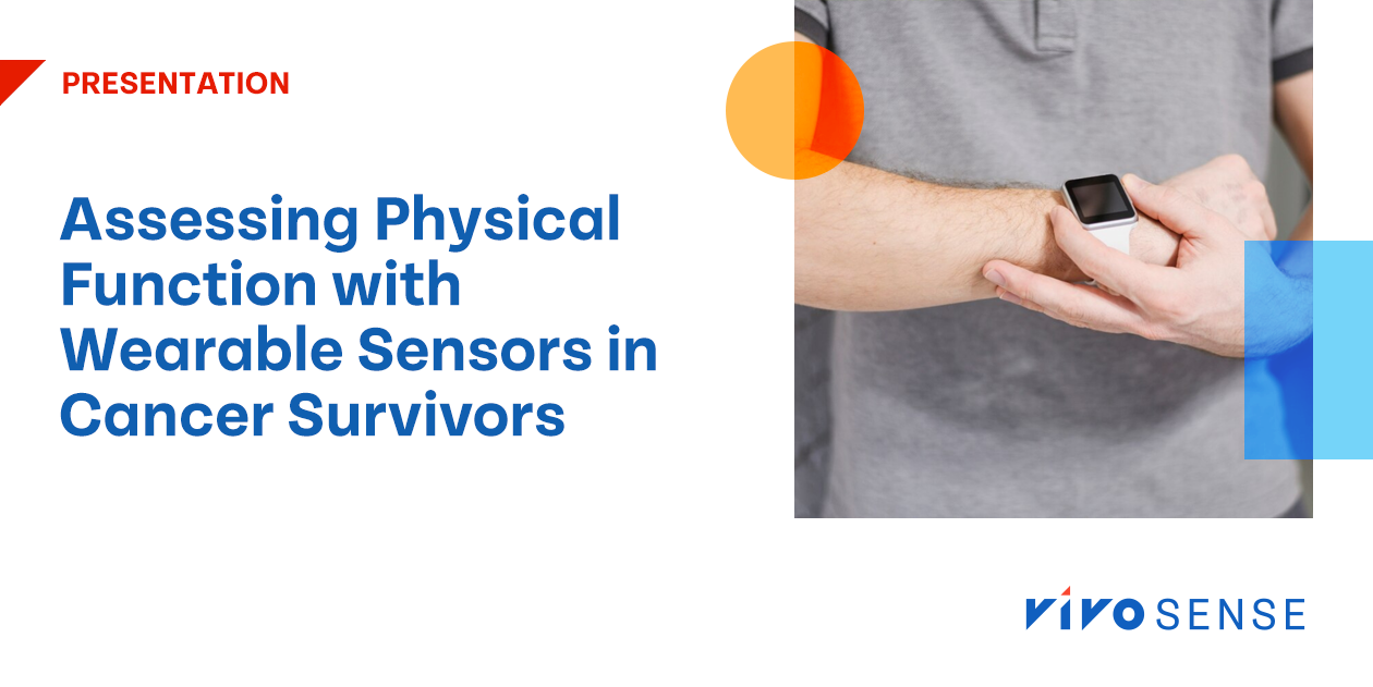 Assessing Physical Function with Wearable Sensors in Cancer Survivors