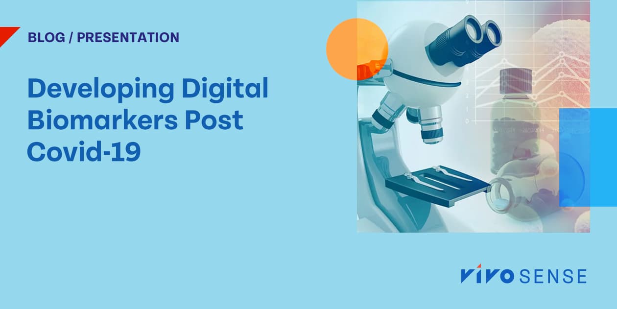 Developing Digital Biomarkers Post Covid-19