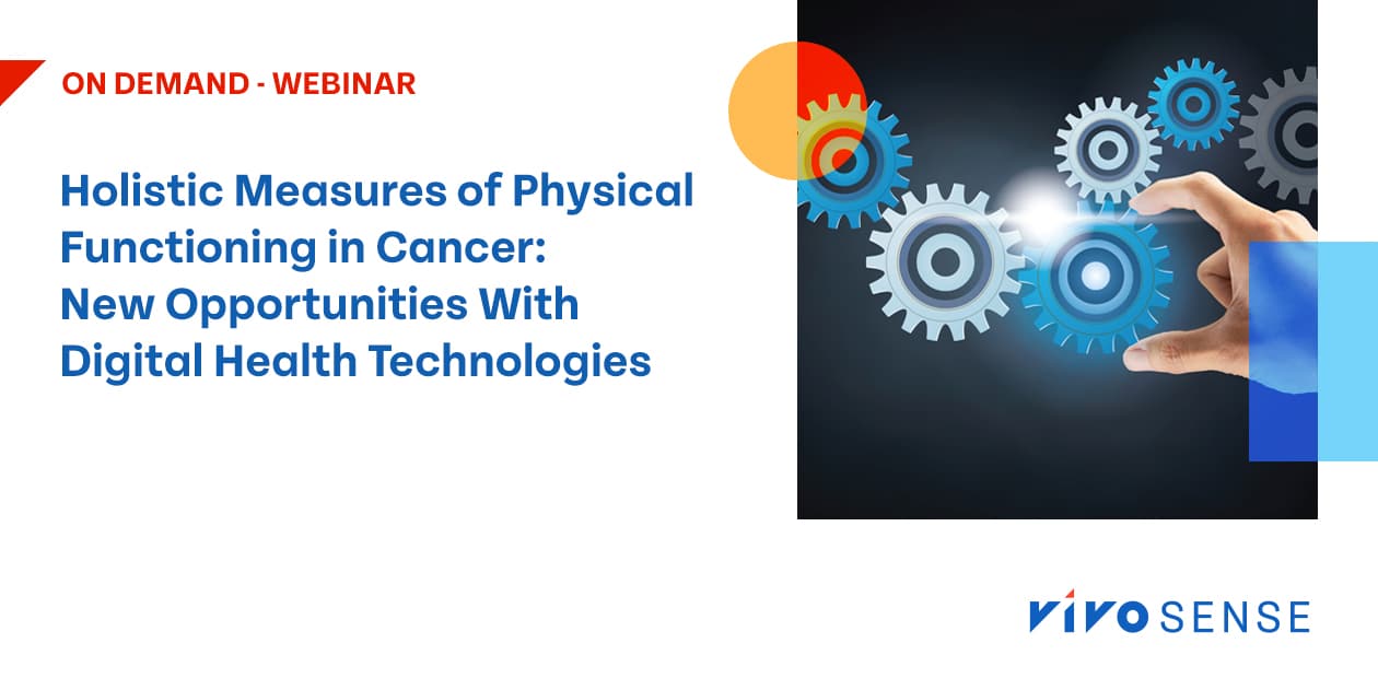 Webinar: Holistic Measures of Physical Functioning in Cancer